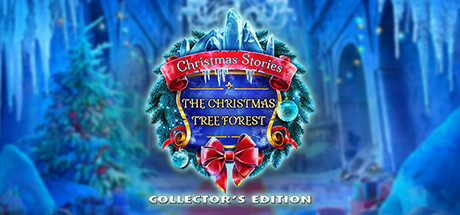 Christmas Stories: The Christmas Tree Forest Collector's Edition Cover Image