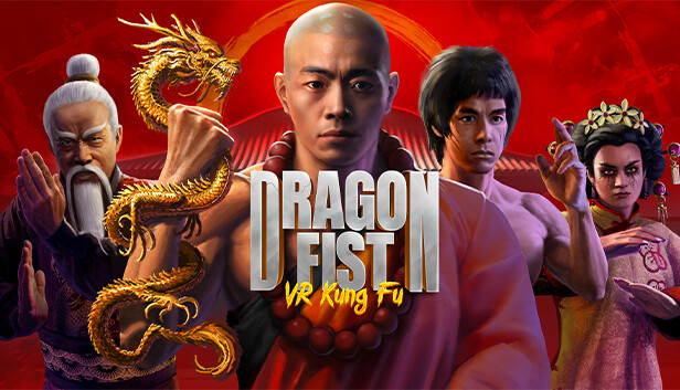 Dragon Fist: VR Kung Fu on Steam