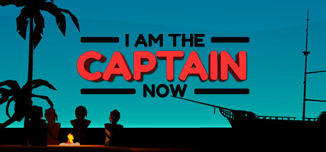 I Am the Captain Now Cover Image
