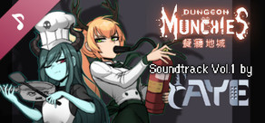 Dungeon Munchies Original Soundtrack Vol.1
