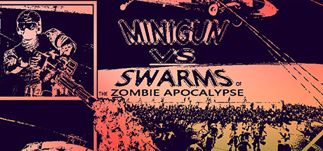 Minigun VS Swarms of the Zombie Apocalypse Simulator Cover Image