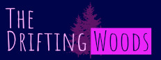 The Drifting Woods