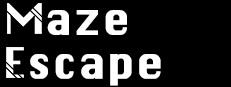 Maze Escape