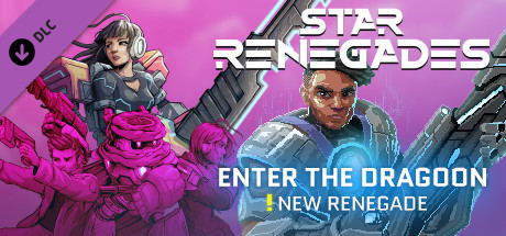 Star Renegades: Enter the Dragoon banner image