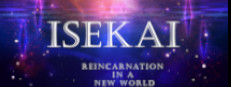 Isekai: Reincarnation in a New World