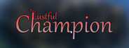 The Lustful Champion