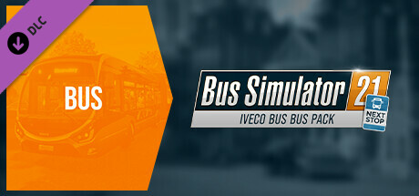 Bus Simulator 21 Next Stop - IVECO BUS Bus Pack banner image