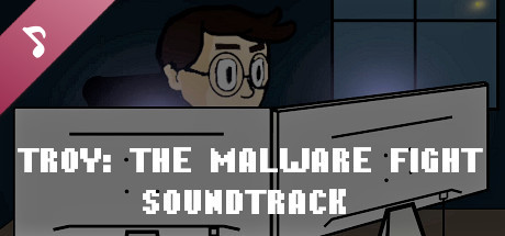 Troy: The malware fight Soundtrack banner image