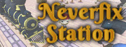 Neverfix Station