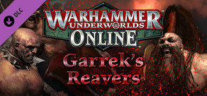 Warhammer Underworlds: Online - Warband: Garrek's Reavers
