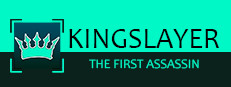 Kingslayer: The First Assassin