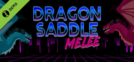 Dragon Saddle Melee Demo banner