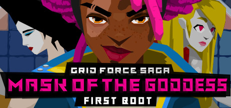 Grid Force Saga - Mask of the Goddess First Boot Demo Cover Image