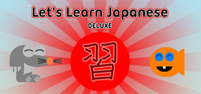 Let's Learn Japanese: Deluxe