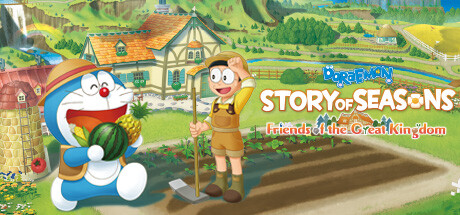 DORAEMON STORY OF SEASONS: Friends of the Great Kingdom Cover Image