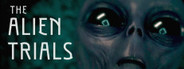 The Alien Trials