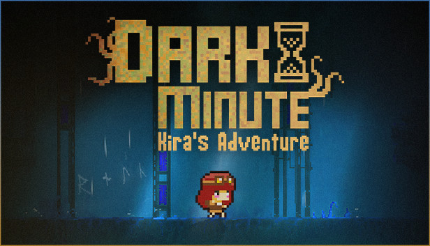 DARK MINUTE: Kira's Adventure on Steam