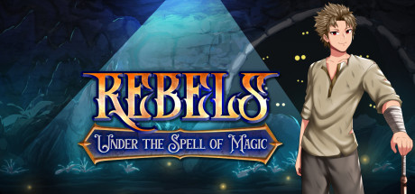 Rebels - Under the Spell of Magic (Chapter 1) Cover Image