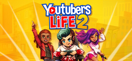 Steam header art for Youtubers Life 2