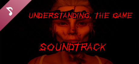 Understanding, The Game Soundtrack banner image