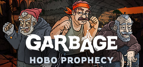 Garbage: Hobo Prophecy Cover Image