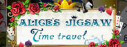Alice's Jigsaw Time Travel