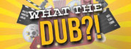 What The Dub Free Download Free Download