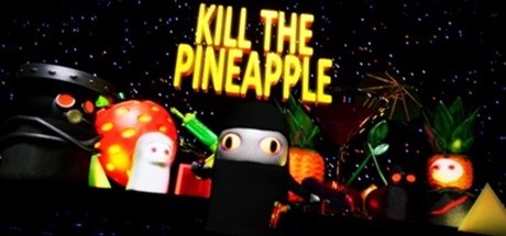 Kill the Pineapple Cover Image