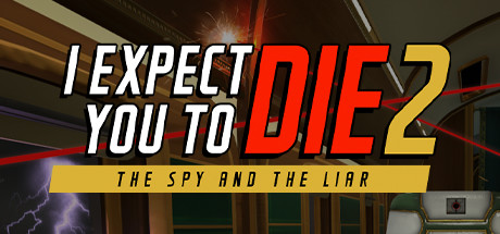 I Expect You To Die 2 header image