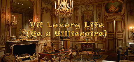 VR Luxury Life (Be a Billionaire) Cover Image