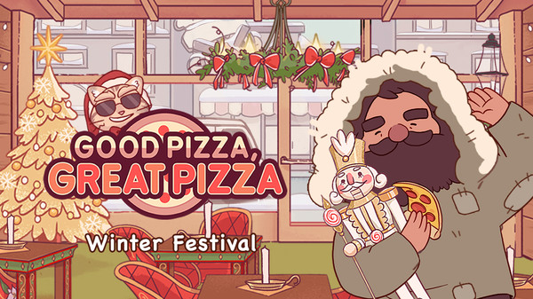 Good Pizza, Great Pizza - Premium Winter Decors 2020