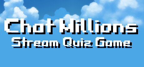 Chat Millions - Stream Quiz Game Cover Image