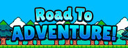 Road To Adventure!