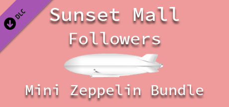 Купить ключ дешево Sunset Mall. Mini Zeppelin Bundle