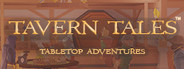 Tavern Tales: Tabletop Adventures