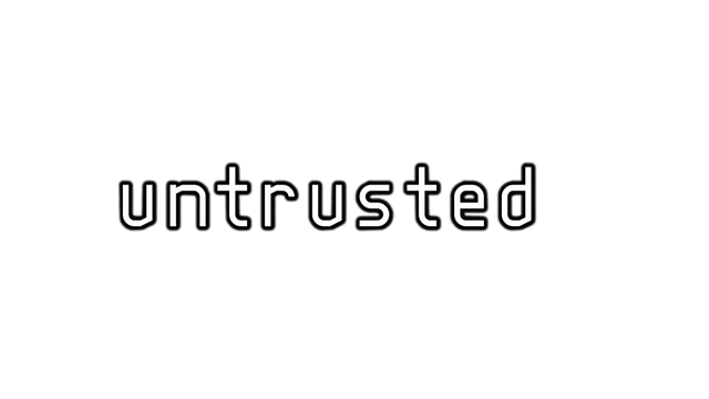 Untrusted