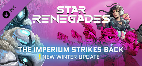 Star Renegades: The Imperium Strikes Back banner image