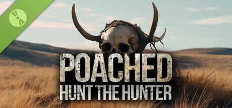 Poached : Hunt The Hunter [Demo]