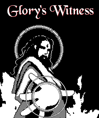 荣光的见证 Glory's Witness