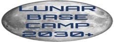 Lunar Base Camp 2030+