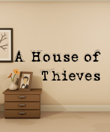 A House of Thieves