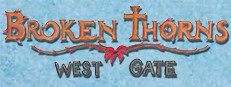 Broken Thorns: West Gate