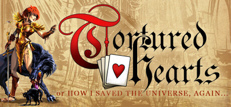 Tortured Hearts - Or How I Saved The Universe. Again. Cover Image