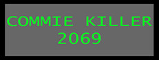 Commie Killer 2069 게임 이미지