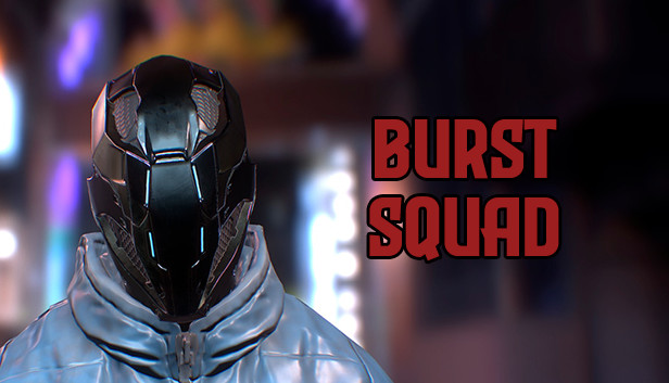 Save 40 On Burst Squad On Steam