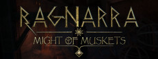 Ragnarra: Might of Muskets