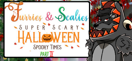 Furries & Scalies: Super Scary Halloween Spooky Times Part II banner image