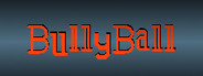 BullyBall