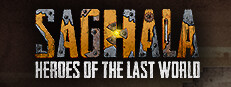 Saghala: Heroes of the Last World