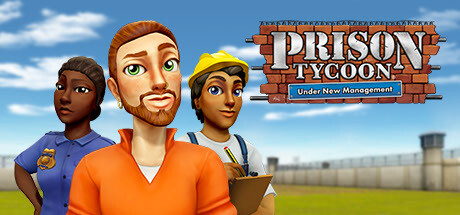 Prison Tycoon: Under New Management Free Download